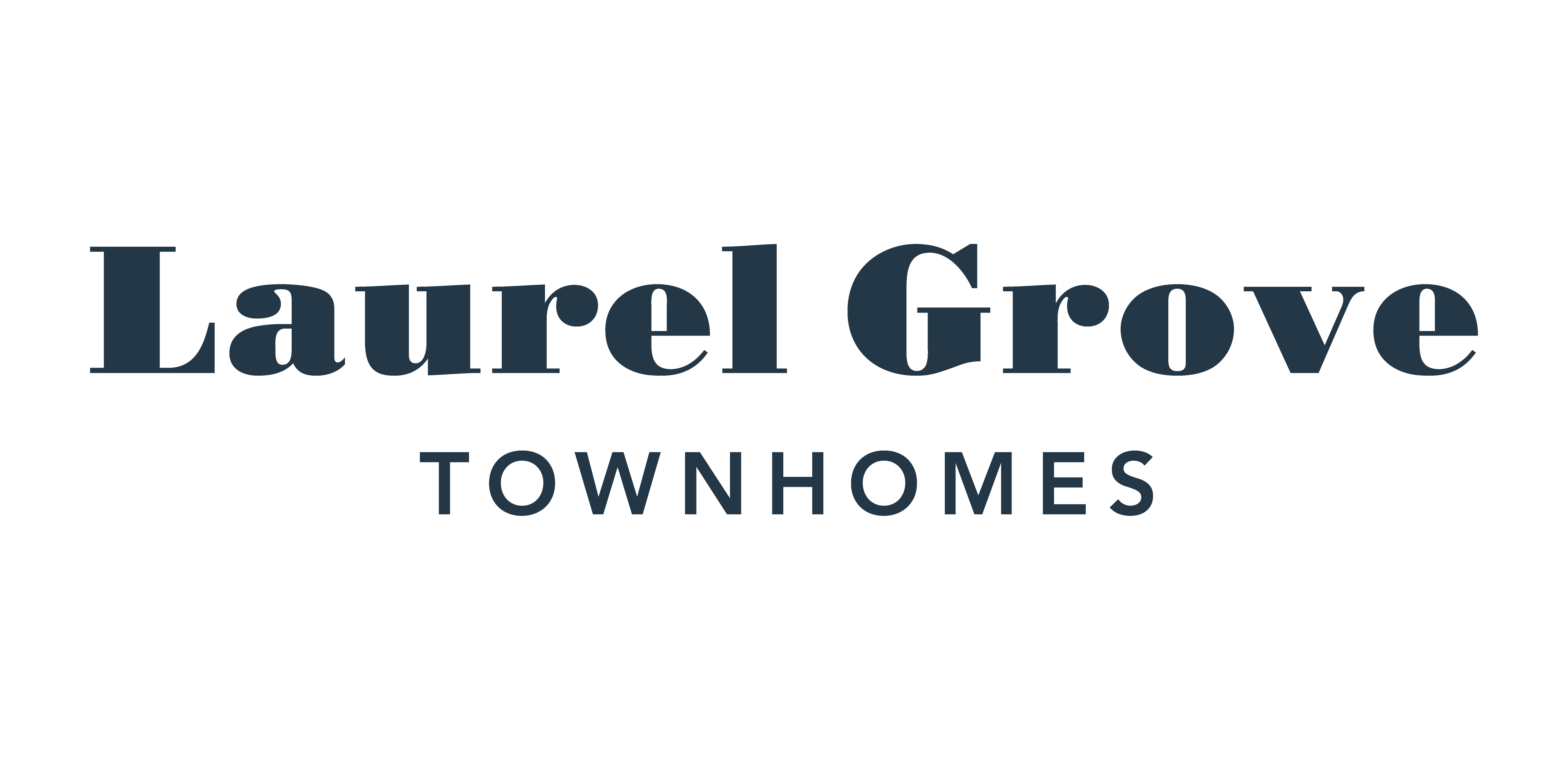 A black background with the words "Laurel Grove Townhomes" written in white.